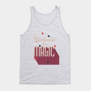 Kindness is Magic Tank Top